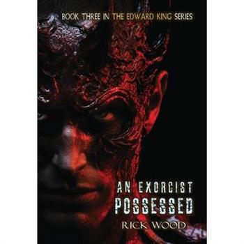 An Exorcist Possessed