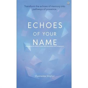 Echoes of Your Name