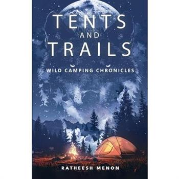 Tents and Trails