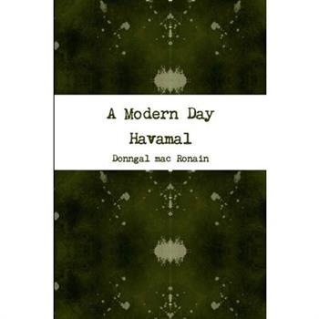 A Modern Day Havamal