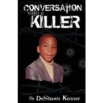 Conversation with a killer