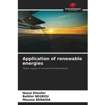 Application of renewable energies