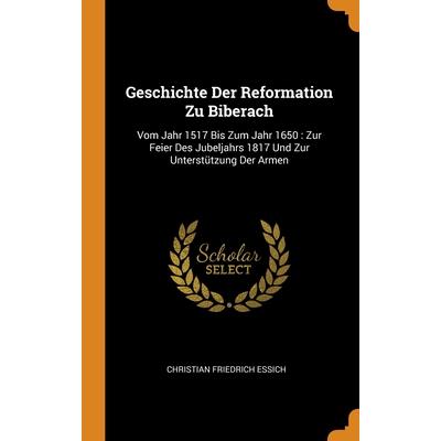 Geschichte Der Reformation Zu Biberach