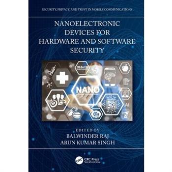 Nanoelectronic Devices for Hardware and Software Security