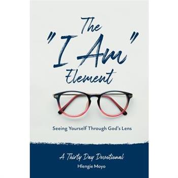 The ”I Am” Element