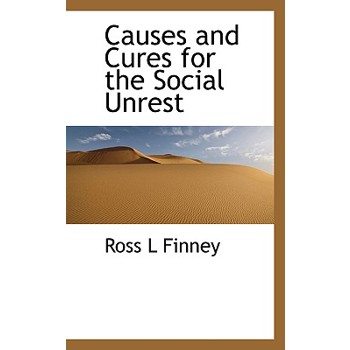 Causes and Cures for the Social Unrest