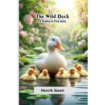 The Wild Duck