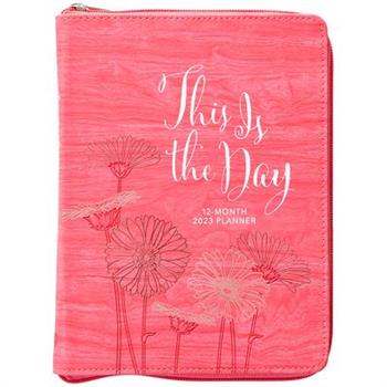 This Is the Day (2023 Planner)