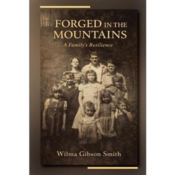 Forged in the Mountains