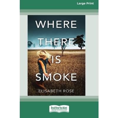 Where There Is Smoke