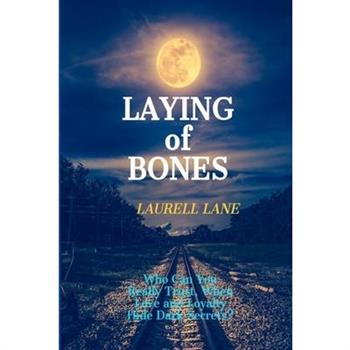Laying Of Bones