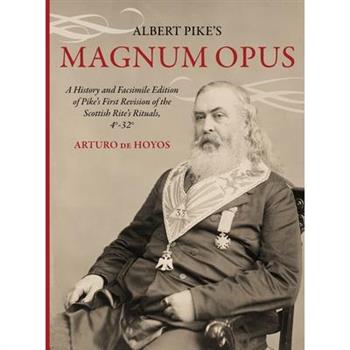 Albert Pike's Magnum Opus