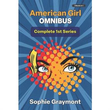 American Girl I Omnibus-The Complete First Series