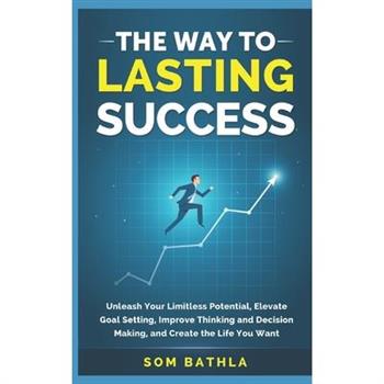 The Way to Lasting Success