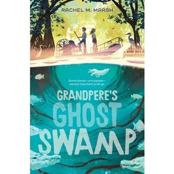 Grandpere's Ghost Swamp