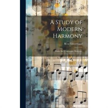 A Study of Modern Harmony