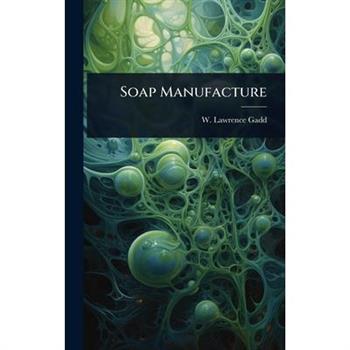 Soap Manufacture