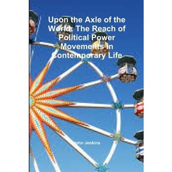 Upon the Axle of the World