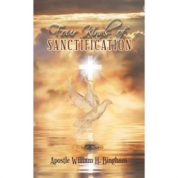 Four Kinds of Sanctification