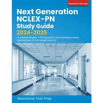 Next Generation NCLEX-PN Study Guide 2024-2025