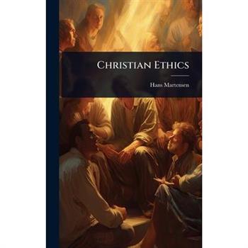 Christian Ethics