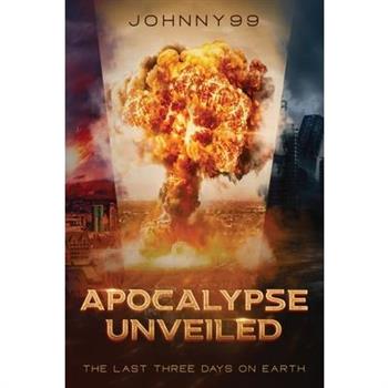 Apocalypse Unveiled