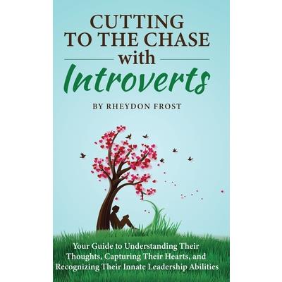 Cutting To The Chase With Introverts