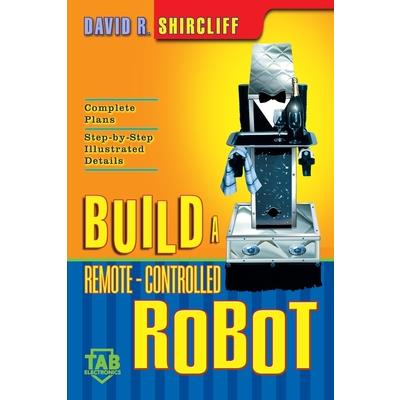 Build a Remote-Controlled Robot