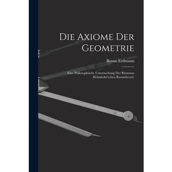 Die Axiome der Geometrie
