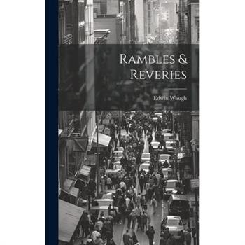 Rambles & Reveries