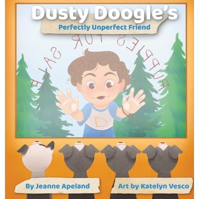 Dusty Doogle's Perfectly Unperfect Friend