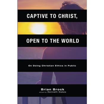 Captive to Christ, Open to the World