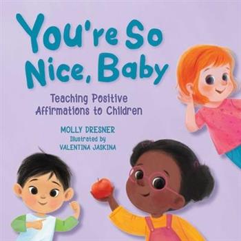 You’re So Nice, Baby