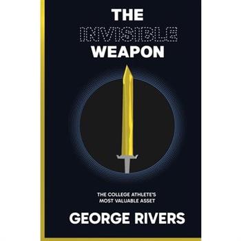 The Invisible Weapon