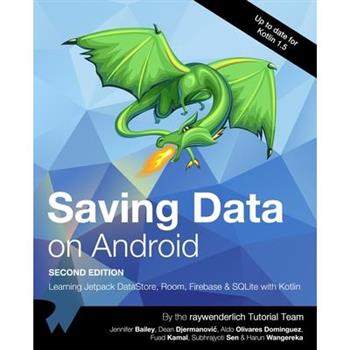 Saving Data on Android (Second Edition)