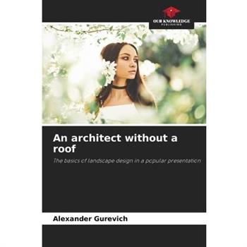 An architect without a roof