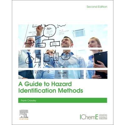 A Guide to Hazard Identification MethodsAGuide to Hazard Identification Methods