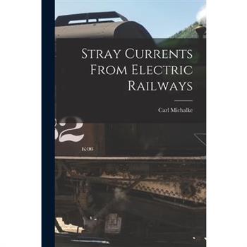 Stray Currents From Electric Railways