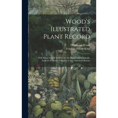 Wood’s Illustrated Plant Record