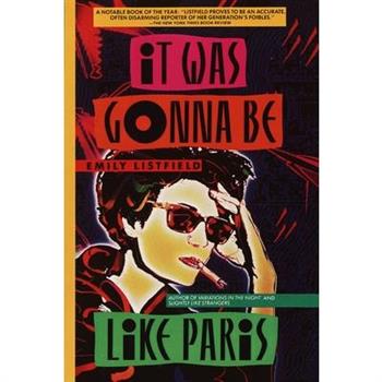 It Was Gonna Be Like Paris