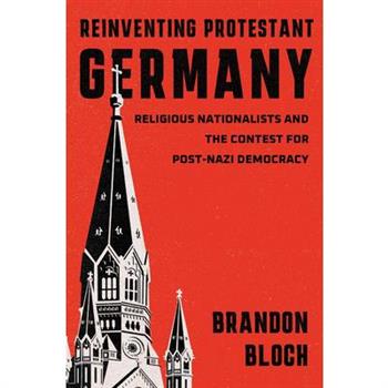 Reinventing Protestant Germany