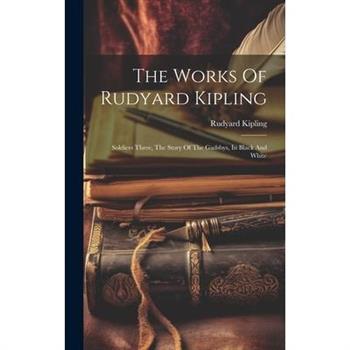 The Works Of Rudyard Kipling