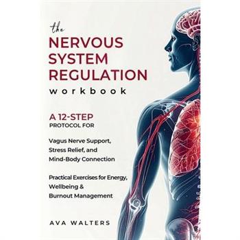 The Nervous System Regulation Workbook