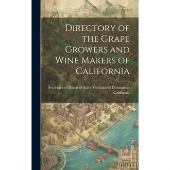 Directory of the Grape Growers and Wine Makers of California