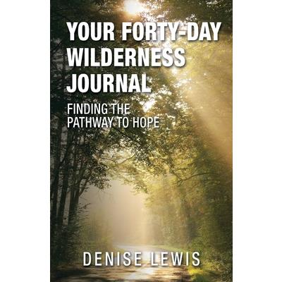 Your Forty-Day Wilderness Journal