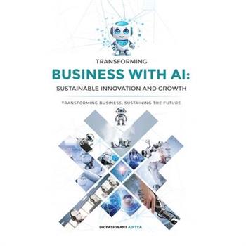 Transforming Business with AI