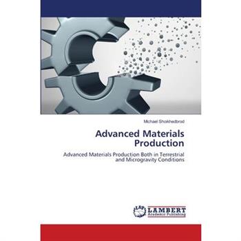 Advanced Materials Production