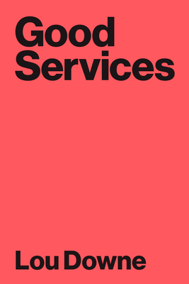 Good ServicesDecoding the Mystery of What Makes a Good Service