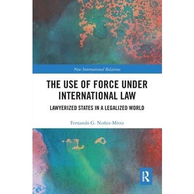 The Use of Force Under International Law