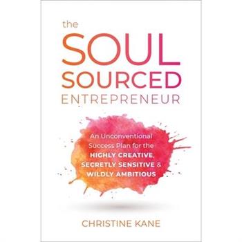 The Soul-Sourced Entrepreneur